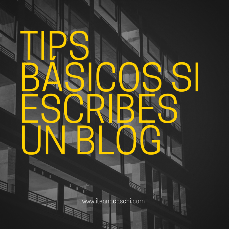 Tips básicos si escribes un blog