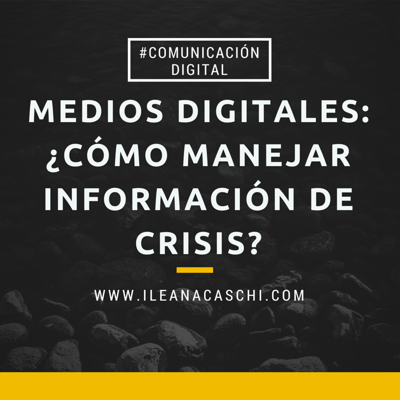 Medios digitales: ¿Cómo manejar información de crisis?