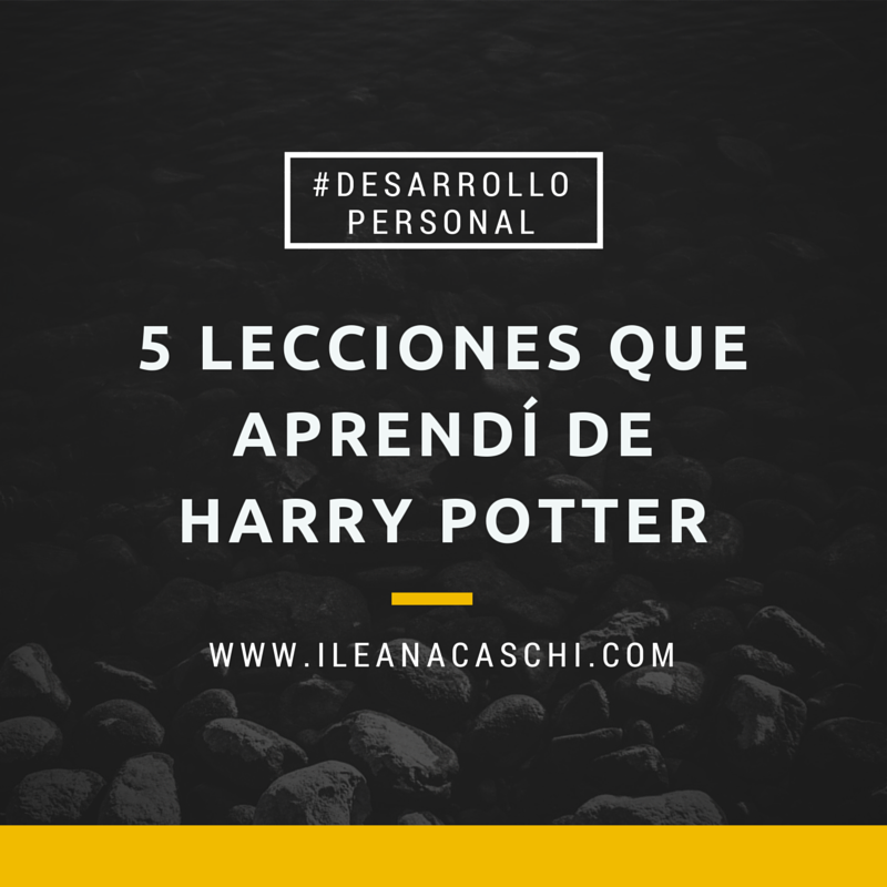 5 lecciones que aprendí de Harry Potter