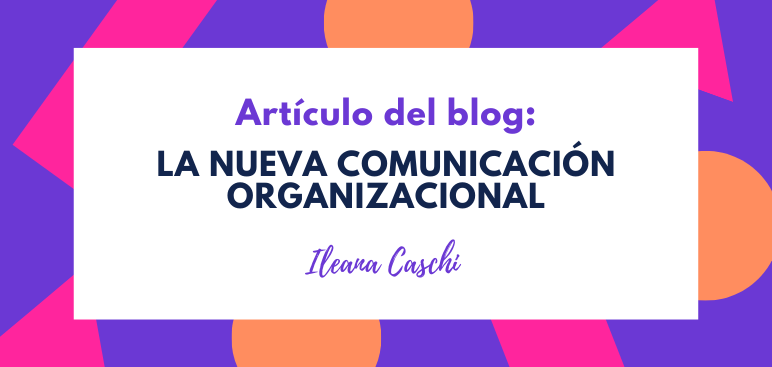 La nueva comunicación organizacional