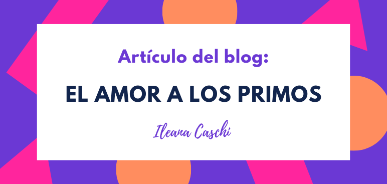 El amor a los primos